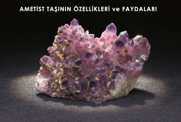 AMETİST TAŞININ FAYDALARI