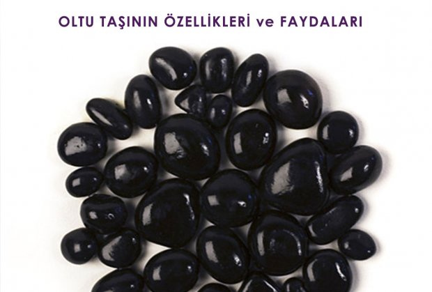  OLTU TAŞININ FAYDALARI